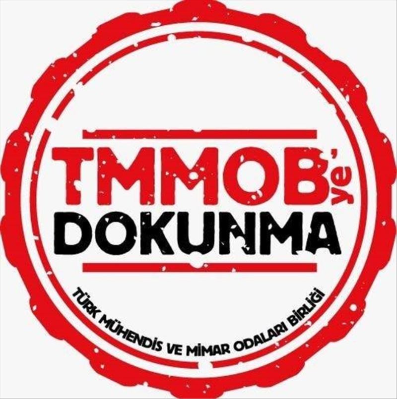 TMMOB: Birliğimizi ve demokrasiyi savunacağız!
